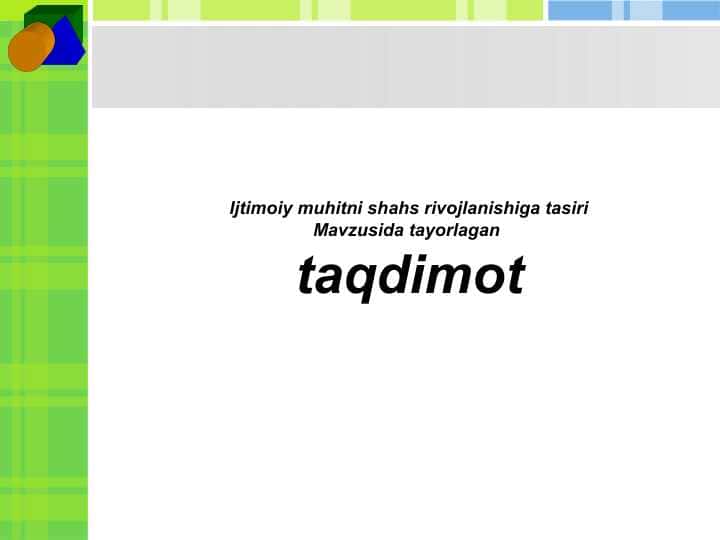 Ijtimoiy muhitni shahs rivojlanishiga tasiri
