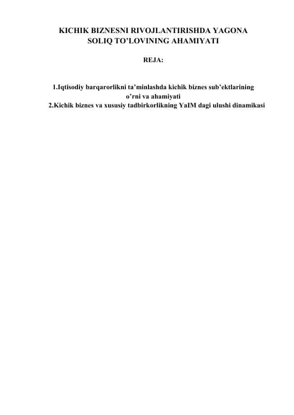 KICHIK BIZNESNI RIVOJLANTIRISHDA YAGONA SOLIQ TO’LOVINING AHAMIYATI