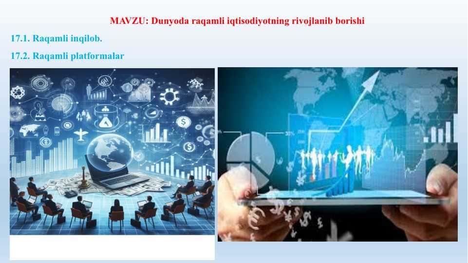 Dunyoda raqamli iqtisodiyotning rivojlanib borishi