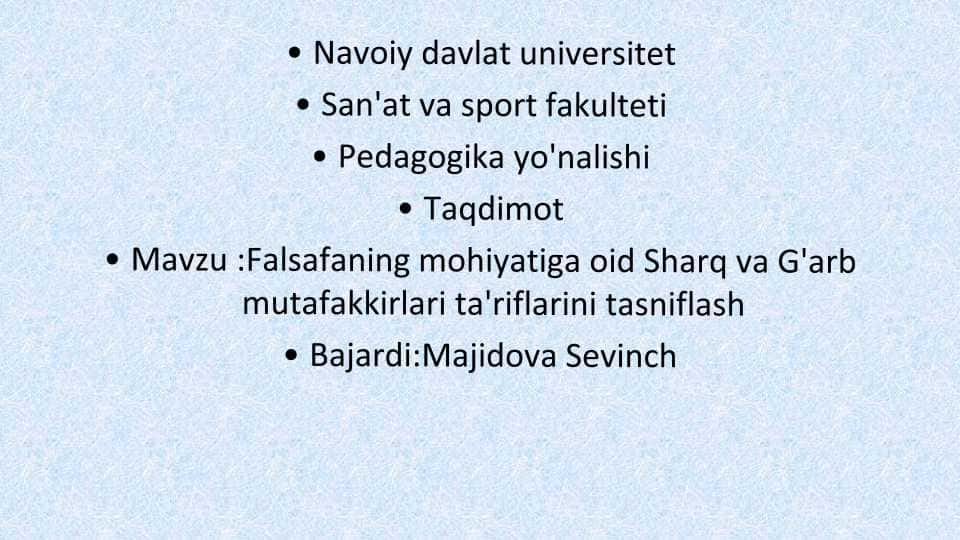 Falsafaning mohiyatiga oid Sharq va G'arb mutafakkirlari ta'riflarini tasniflash