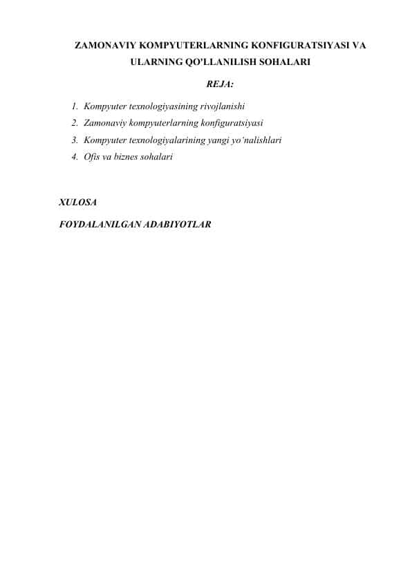 ZAMONAVIY KOMPYUTERLARNING KONFIGURATSIYASI VA ULARNING QO'LLANILISH SOHALARI