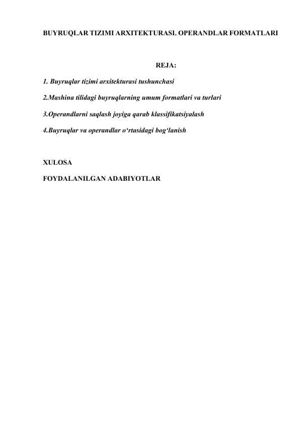 BUYRUQLAR TIZIMI ARXITEKTURASI. OPERANDLAR FORMATLARI