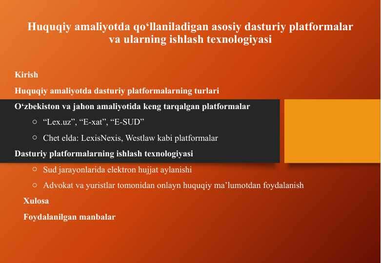 Huquqiy amaliyotda qo‘llaniladigan asosiy dasturiy platformalar va ularning ishlash texnologiyasi 25