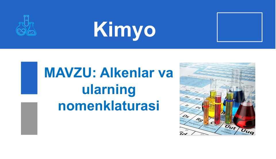 Alkenlar va ularning nomenklaturasi
