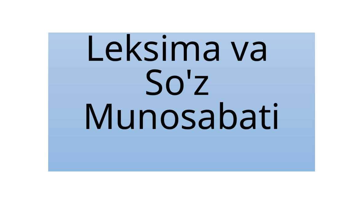 Leksima va So'z Munosabati