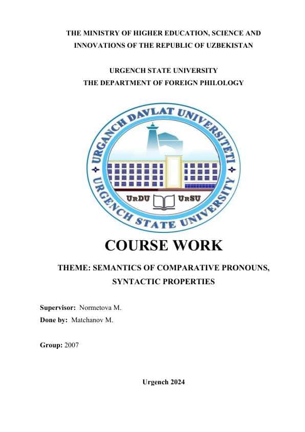 SEMANTICS OF COMPARATIVE PRONOUNS, SYNTACTIC PROPERTIES.docx