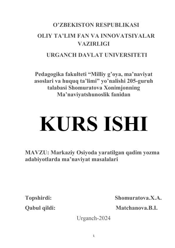 Markaziy Osiyoda yaratilgan qadim yozma adabiyotlarda ma’naviyat masalalari.docx