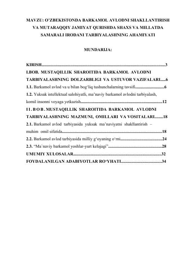 O’ZBEKISTONDA BARKAMOL AVLODNI SHAKLLANTIRISH VA MUTARAQQIY JAMIYAT QURISHDA SHAXS VA MILLATDA SAMARALI IRODANI TARBIYALASHNING AHAMIYATI