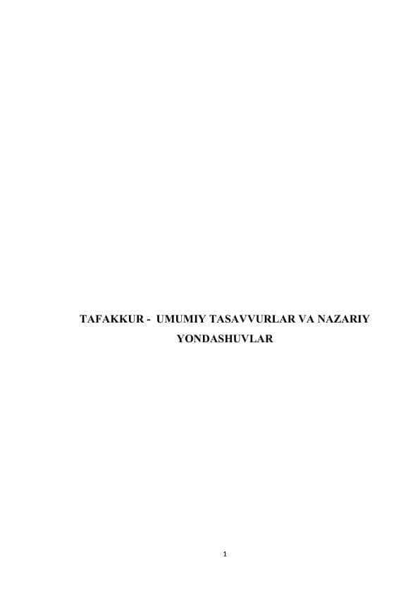 TAFAKKUR - UMUMIY TASAVVURLAR VA NAZARIY YONDASHUVLAR