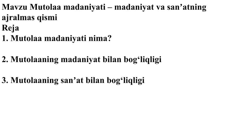Mutolaa madaniyati – madaniyat va sanʼatning ajralmas qismi