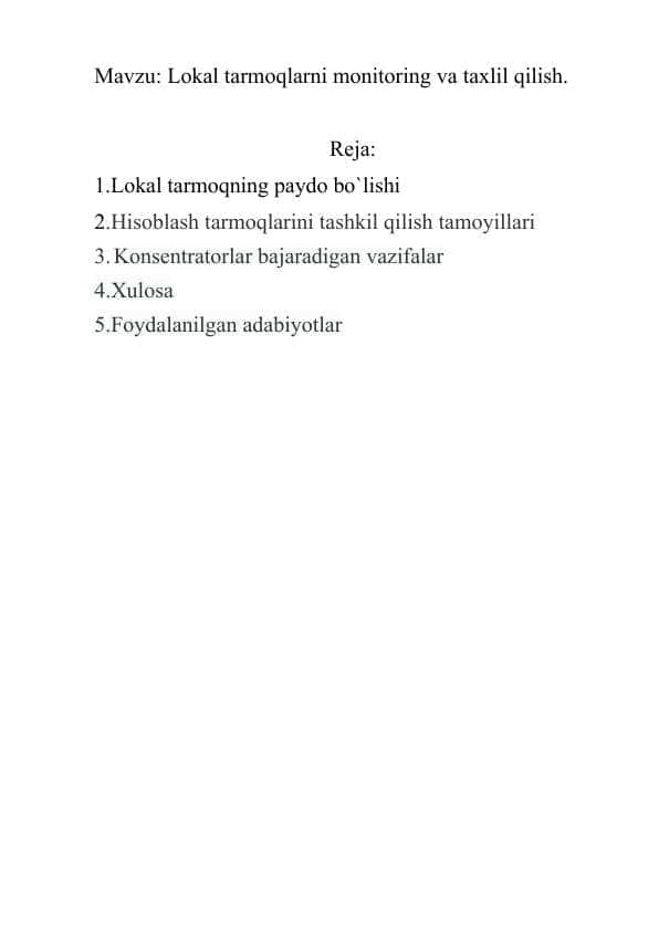 Lokal tarmoqlarni monitoring va taxlil qilish.