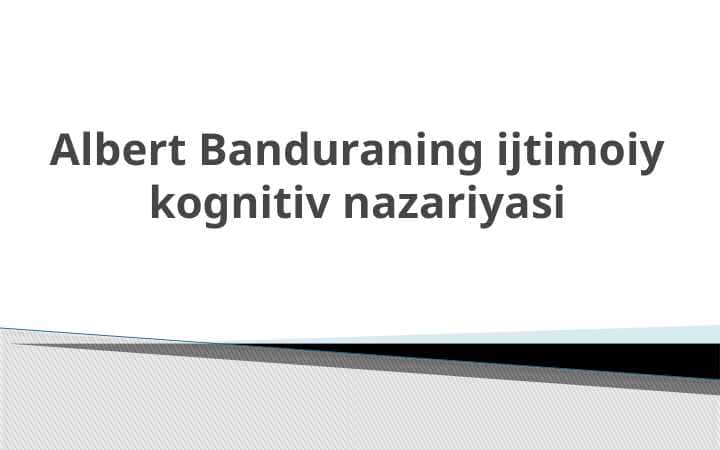 Albert Bandura slayd