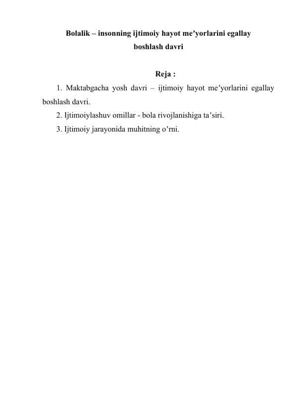 Bolalik – insonning ijtimoiy hayot meʼyorlarini egallay