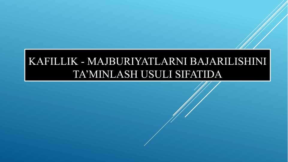Kafillik - MAJBURIYATLARNI BAJARILISHINI TA’MINLASH USULI SIFATIDA