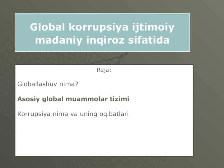 Global korrupsiya ijtimoiy madaniy inqiroz sifatida