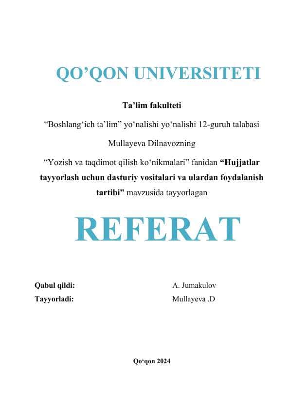 Hujjatlar tayyorlash uchun dasturiy vositalari va ulardan foydalanish tartibi