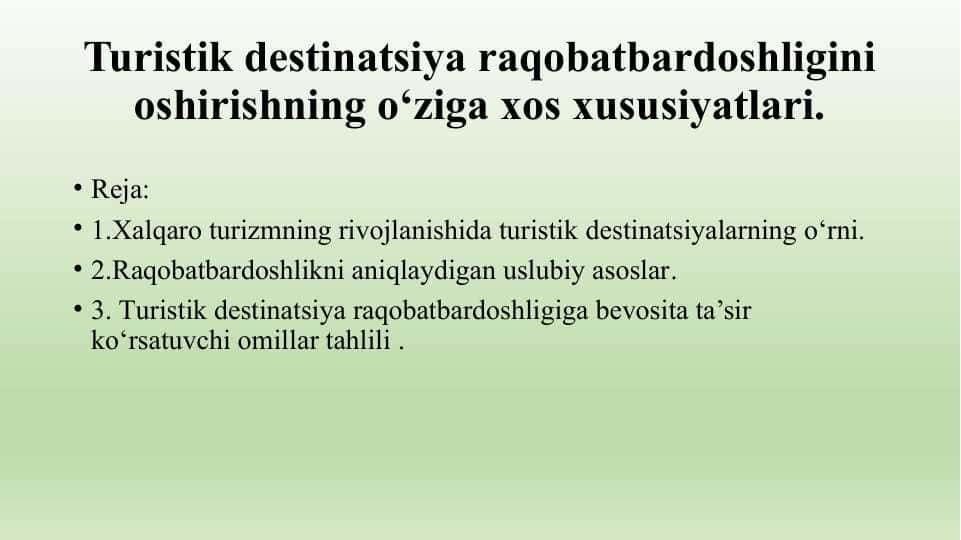 Turistik destinatsiya raqobatbardoshligini oshirishning o‘ziga xos xususiyatlari