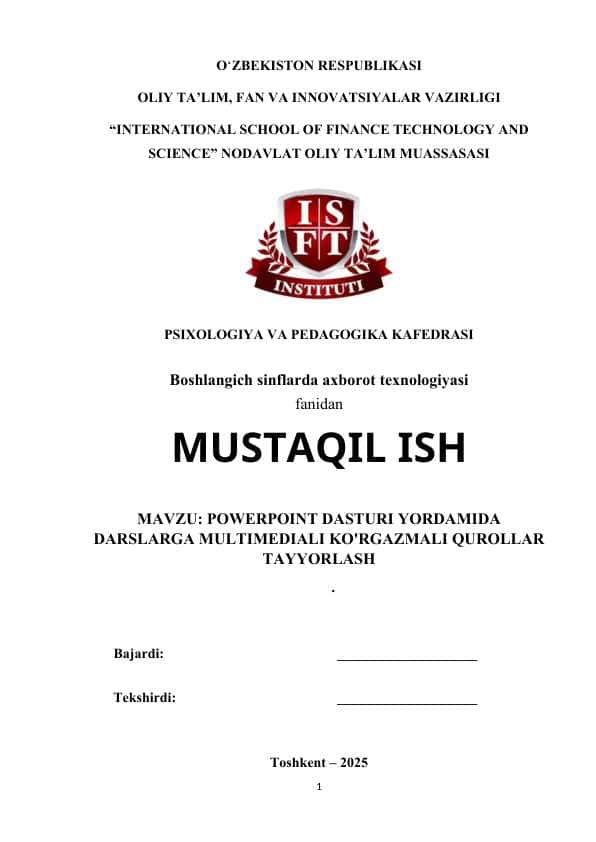 POWERPOINT DASTURI YORDAMIDA DARSLARGA MULTIMEDIALI KO'RGAZMALI QUROLLAR TAYYORLASH