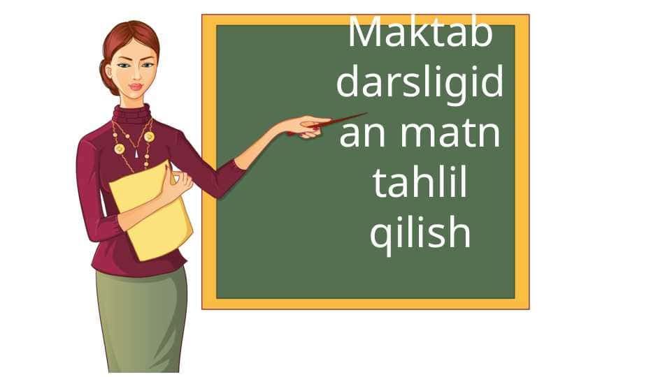 Maktab darsligidan matn tahlil qilish