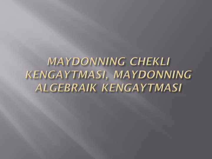 MAYDONNING CHEKLI KENGAYTMASI, MAYDONNING ALGEBRAIK KENGAYTMASI