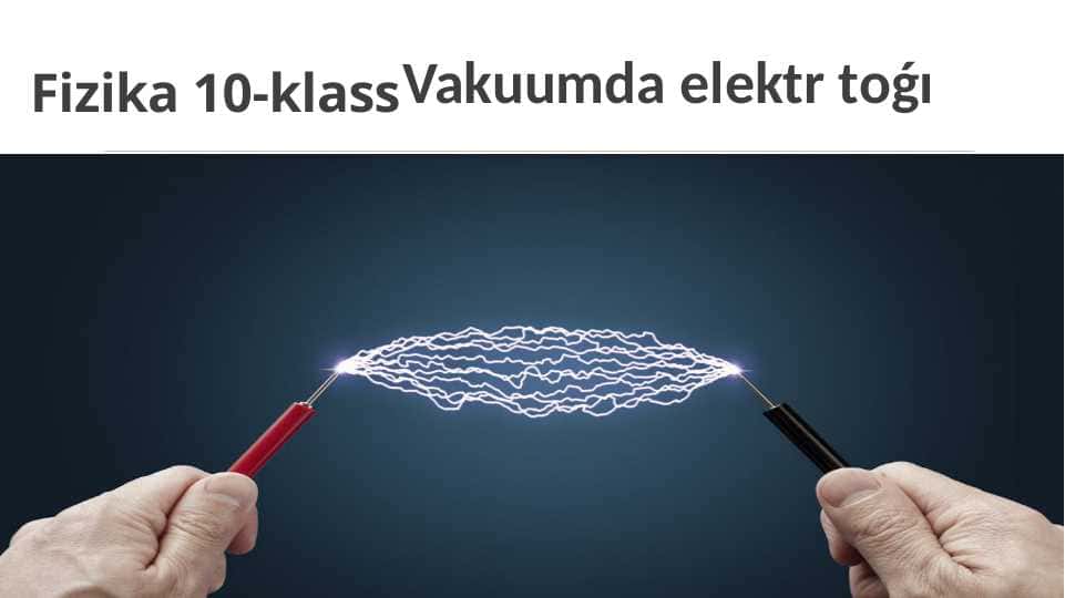 Vakuumda elektr toǵı