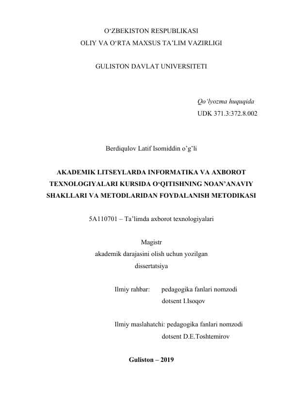 AKADEMIK LITSEYLARDA INFORMATIKA VA AXBOROT TEXNOLOGIYALARI KURSIDA O‘QITISHNING NOAN’ANAVIY SHAKLLARI VA METODLARIDAN FOYDALANISH METODIKASI