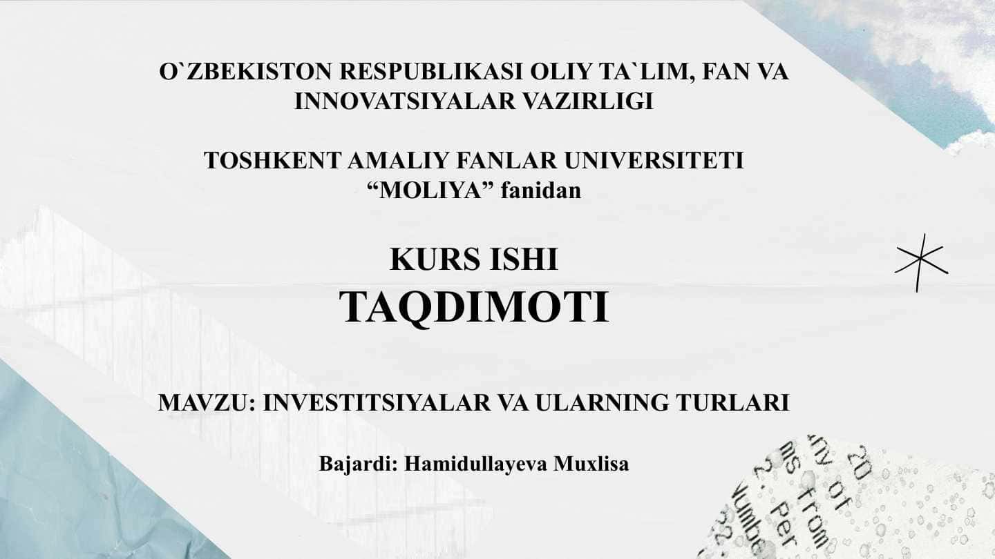 INVESTITSIYALAR VA ULARNING TURLARI