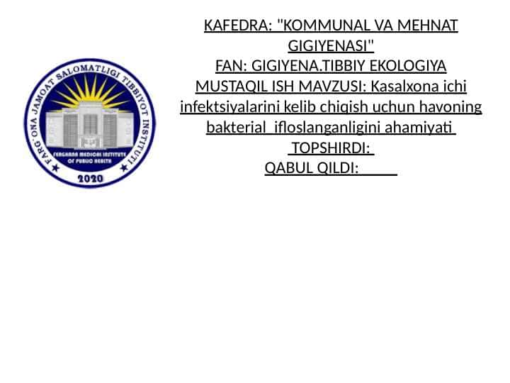 Kasalxona ichi infektsiyalarini kelib chiqish uchun havoning bakterial ifloslanganligini ahamiyati