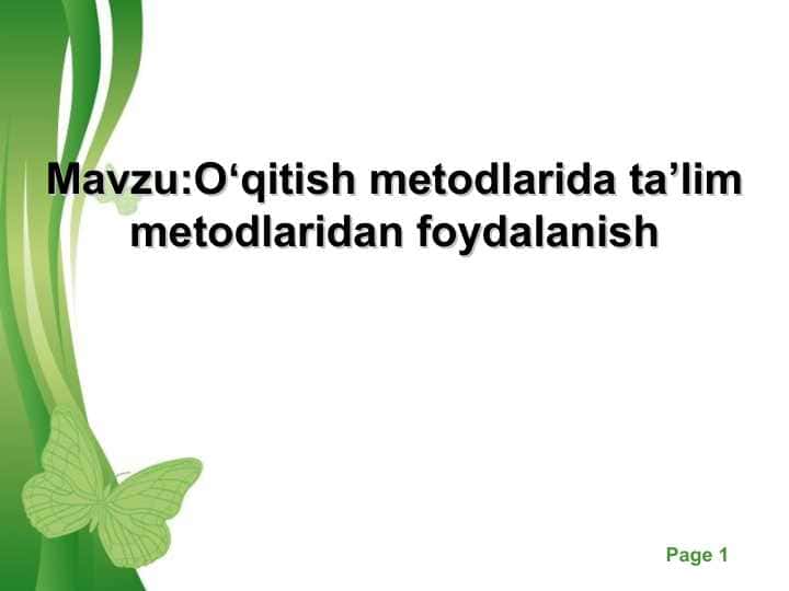 Oʻqitish metodlarida ta’lim metodlaridan foydalanish
