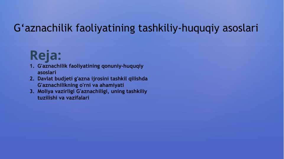 G‘aznachilik faoliyatining tashkiliy-huquqiy asoslari