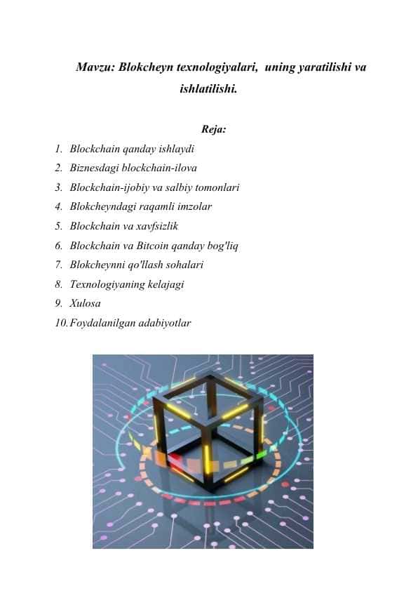 Blokcheyn texnologiyalari, uning yaratilishi va ishlatilishi.