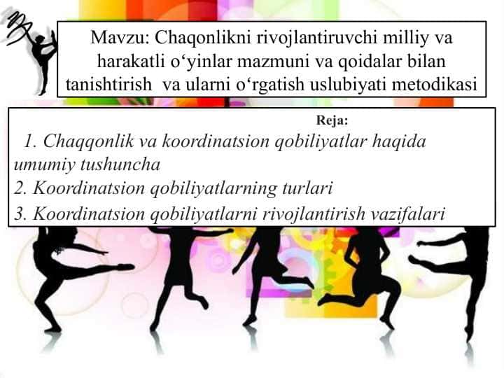 Chaqonlikni rivojlantiruvchi milliy va harakatli oʻyinlar mazmuni va qoidalar bilan tanishtirish va ularni oʻrgatish uslubiyati metodikasi