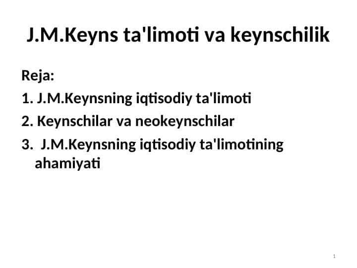 J.M.Keyns ta'limoti va keynschilik