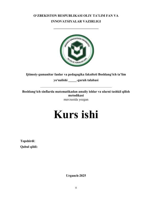 Boshlang'ich sinflarda matematikadan amaliy ishlar va ularni tashkil qilish metodikasi