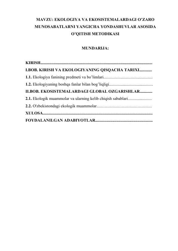 EKOLOGIYA VA EKOSISTEMALARDAGI O’ZARO MUNOSABATLARNI YANGICHA YONDASHUVLAR ASOSIDA O’QITISH METODIKASI