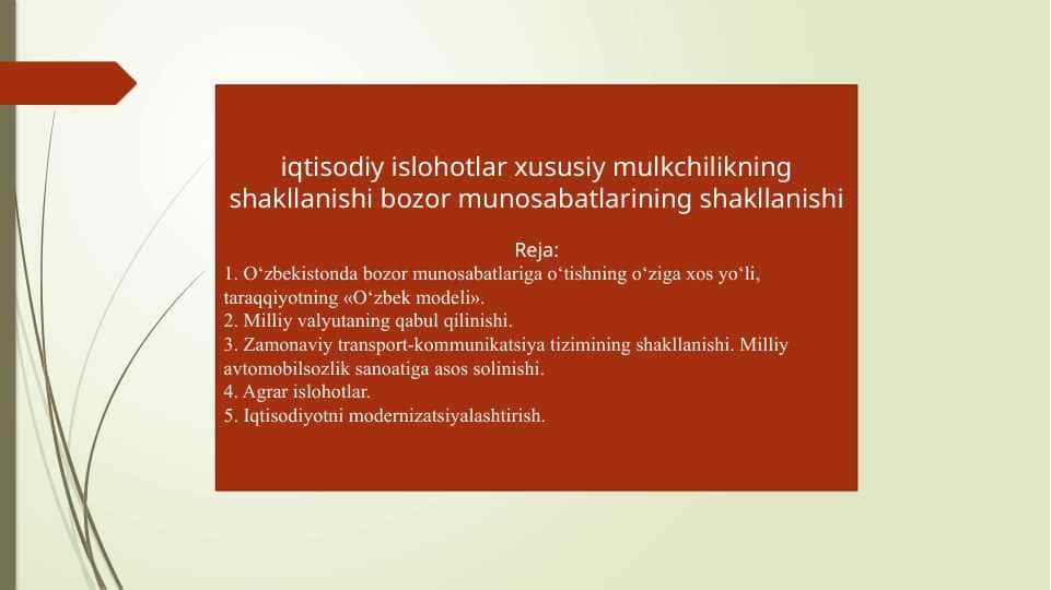 iqtisodiy islohotlar xususiy mulkchilikning shakllanishi bozor munosabatlarining shakllanishi