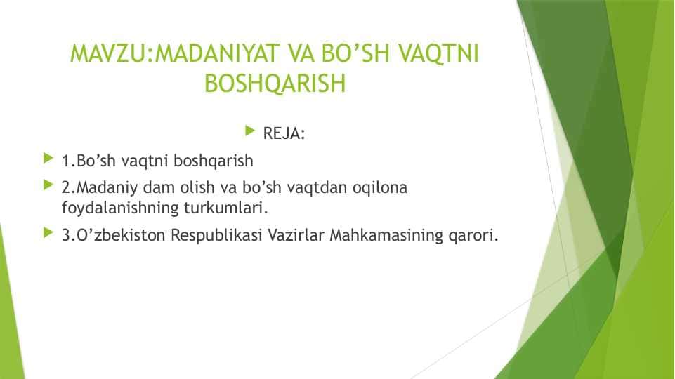 MADANIYAT VA BO’SH VAQTNI BOSHQARISH