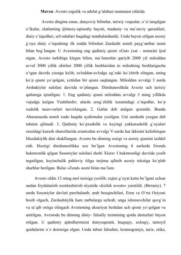Avesto ezgulik va adolat g’alabasi namunasi sifatida