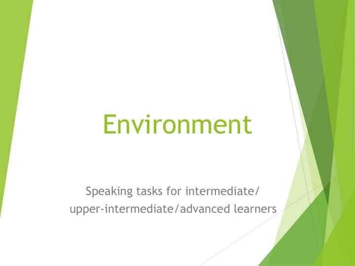 Environment