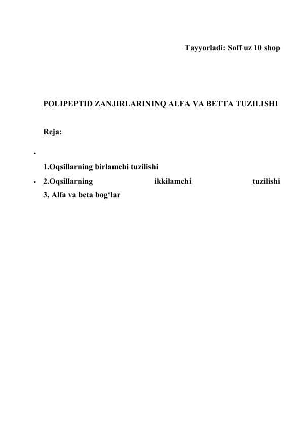 POLIPEPTID ZANJIRLARININQ ALFA VA BETTA TUZILISHI