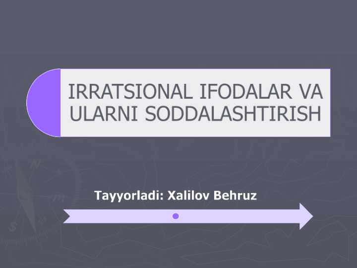 IRRATSIONAL IFODALAR VA ULARNI SODDALASHTIRISH
