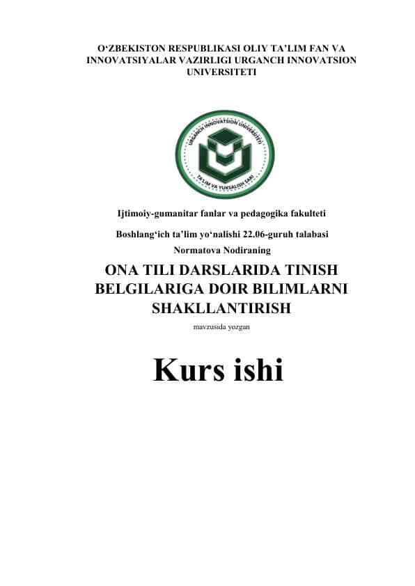 ONA TILI DARSLARIDA TINISH BELGILARIGA DOIR BILIMLARNI SHAKLLANTIRISH