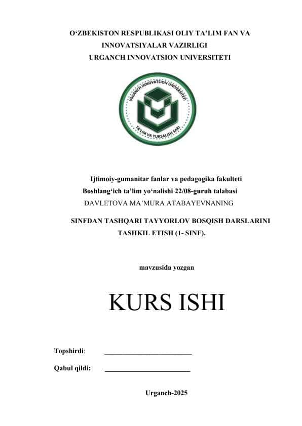 SINFDAN TASHQARI TAYYORLOV BOSQISH DARSLARINI TASHKIL ETISH 1- SINF