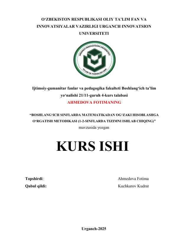 BOSHLANG‘ICH SINFLARDA MATEMATIKADAN OG‘ZAKI HISOBLASHGA O‘RGATISH METODIKASI 1-2-SINFLARDA TIZIMNI ISHLAB CHIQING