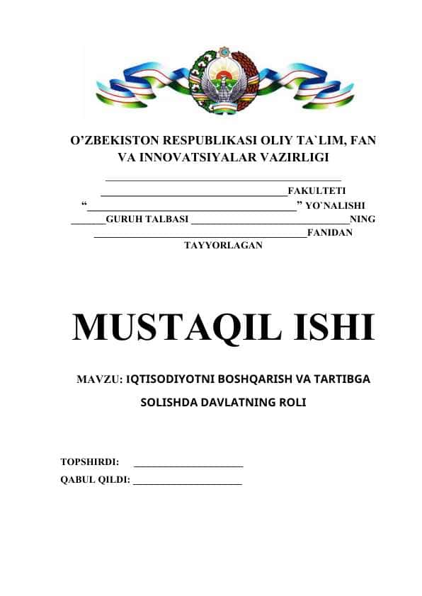 IQTISODIYOTNI BOSHQARISH VA TARTIBGA SOLISHDA DAVLATNING ROLI