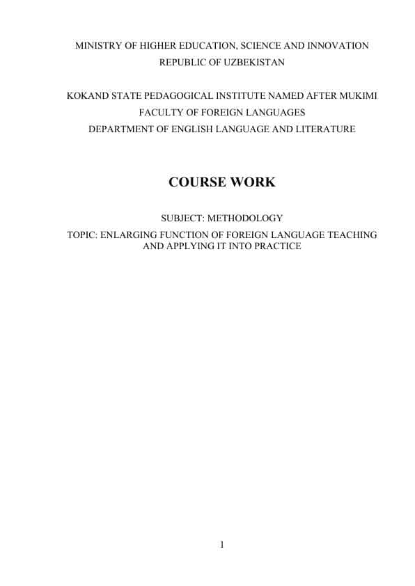 ENLARGING FUNCTION OF FOREIGN LANGUAGE TEACHING AND APPLYING IT INTO PRACTICE