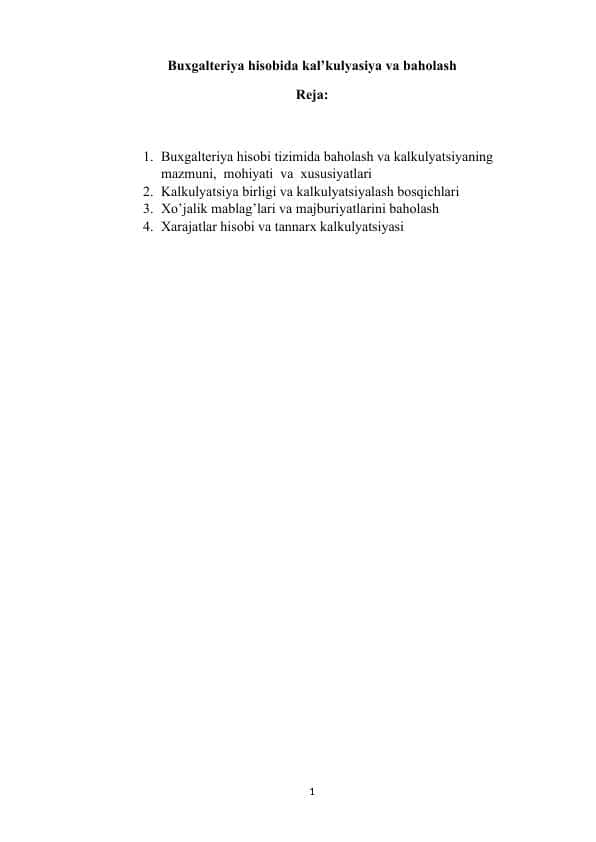 Buxgalteriya hisobida kal’kulyasiya va baholashBuxgalteriya hisobida kal’kulyasiya va baholash