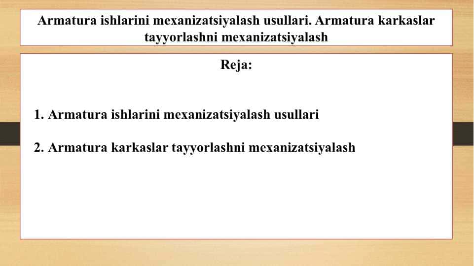 Armatura ishlarini mexanizatsiyalash usullari (2)
