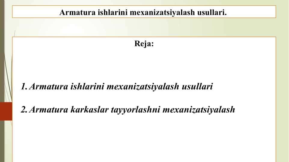 Armatura ishlarini mexanizatsiyalash usullari