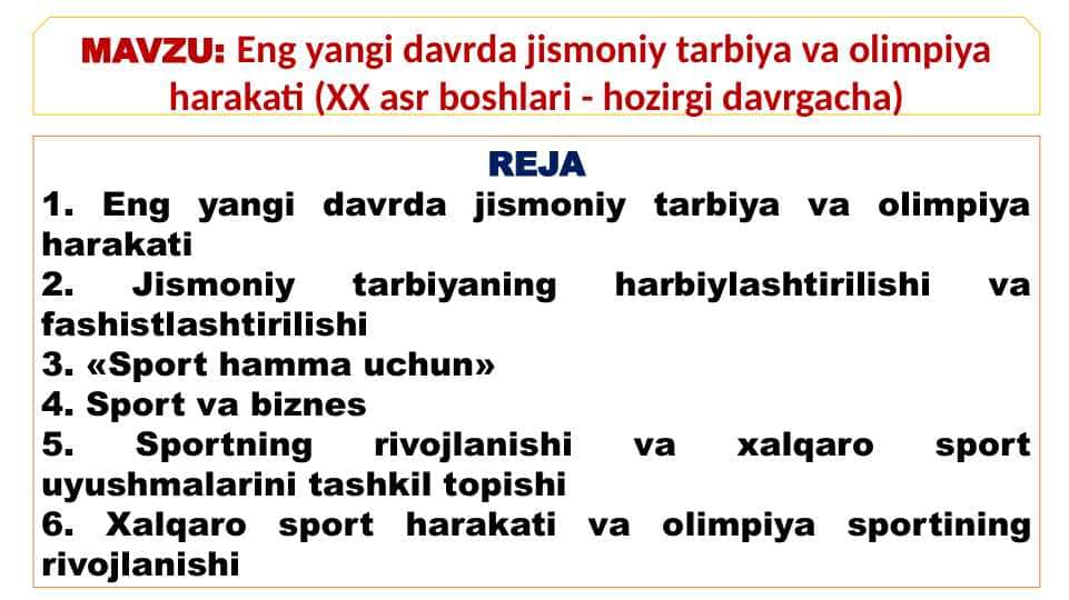 Eng yangi davrda jismoniy tarbiya va olimpiya harakati (XX asr boshlari - hozirgi davrgacha)